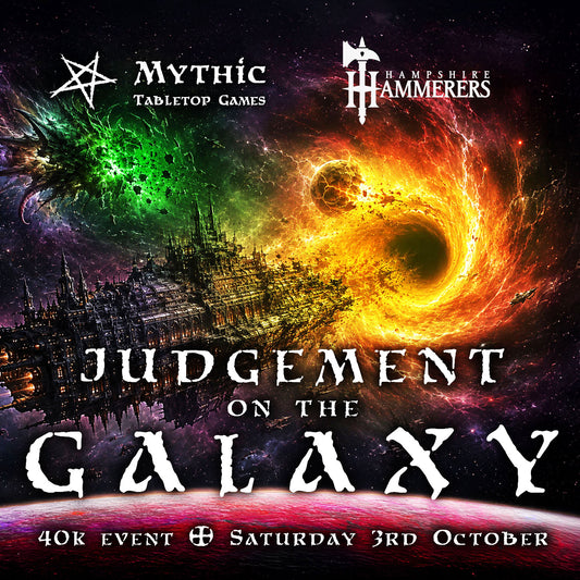 Judgement on the Galaxy - Warhammer 40k event - Saturday 3rd October