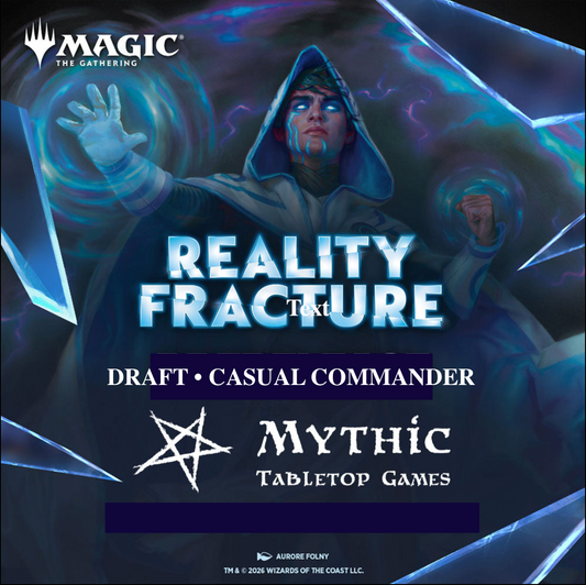 Friday Night Magic The Gathering - Reality Fracture Draft + Commander - 2nd Oct