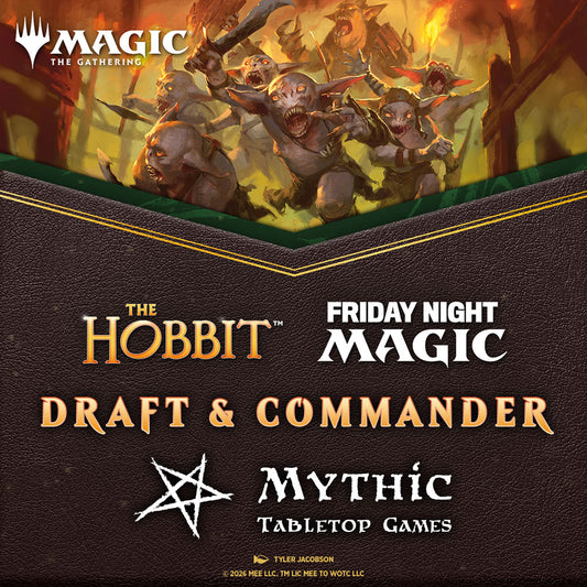 FNM - Hobbit Draft + Commander - 14th August